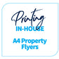 PRINTING  |  A4 Property Flyers