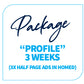 PACKAGE  |  PROFILE 3WK